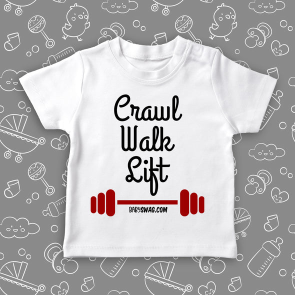 Crawl. Walk. Lift (T)