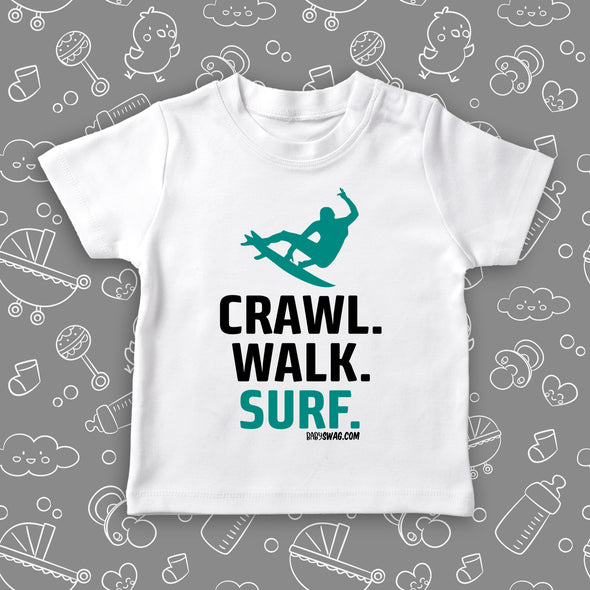 Crawl. Walk. Surf (T)