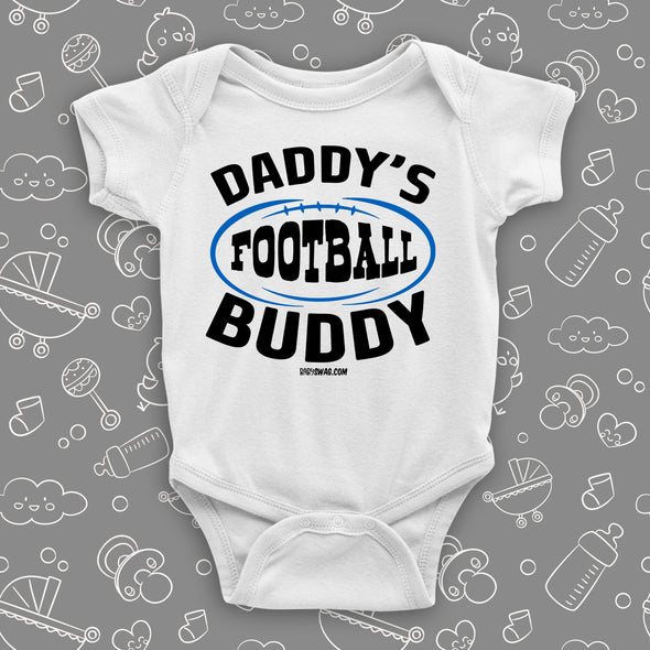 Cute baby boy onesies with saying: "Daddy's Football Buddy" in white.