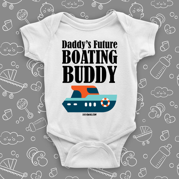Unique baby boy onesies with saying "Daddy's Future Boating Buddy" in white.