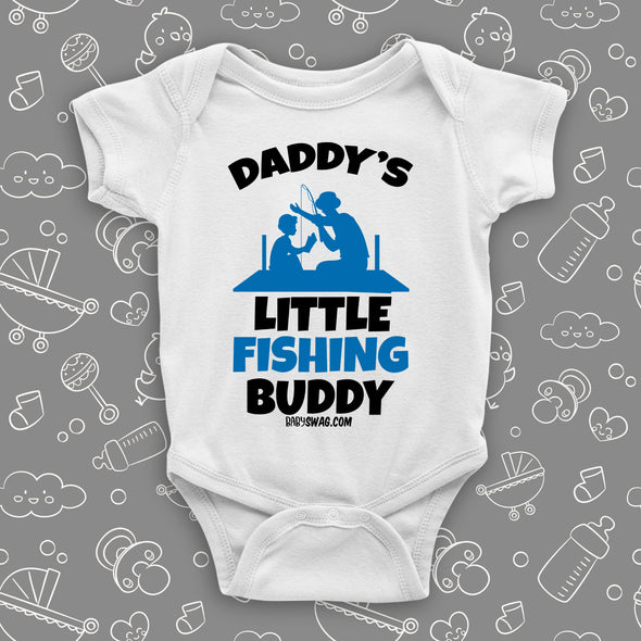 The "Daddy's Little Fishing Buddy" cute baby onesies in white. 