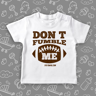 Toddler boy graphic tee wih saying "Don't Fumble" in white.