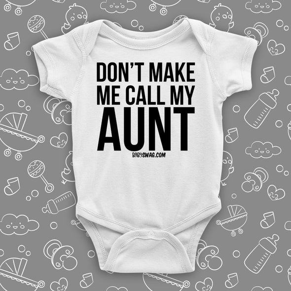 Don't Make Me Call My Aunt