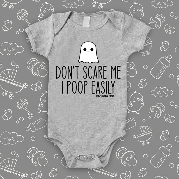 Don't Scare Me I Poop Easily