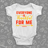Cute baby onesies with saying "Everyone Is Thankful For Me" in white.