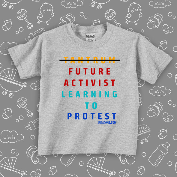 The "Future Activist" cute toddler shirt in grey. 