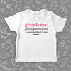 The ''Grandma: A Mom Without Rules'' cute toddler shirts in white. 