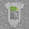 The "Green Beans Nutrition Facts" graphic baby onesies in grey. 
