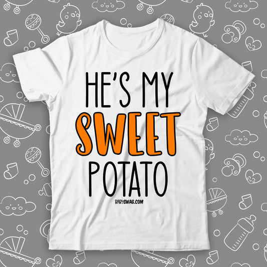 Cute toddler shirt with saying "He's My Sweet Potato" in white.