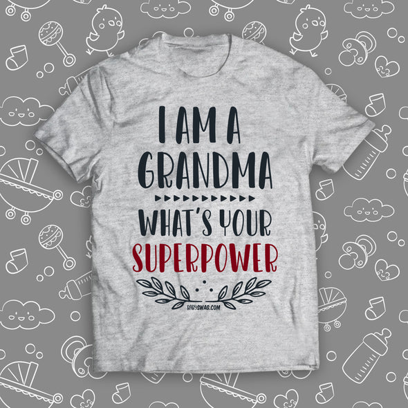 I Am A Grandma, What's Your Superpower
