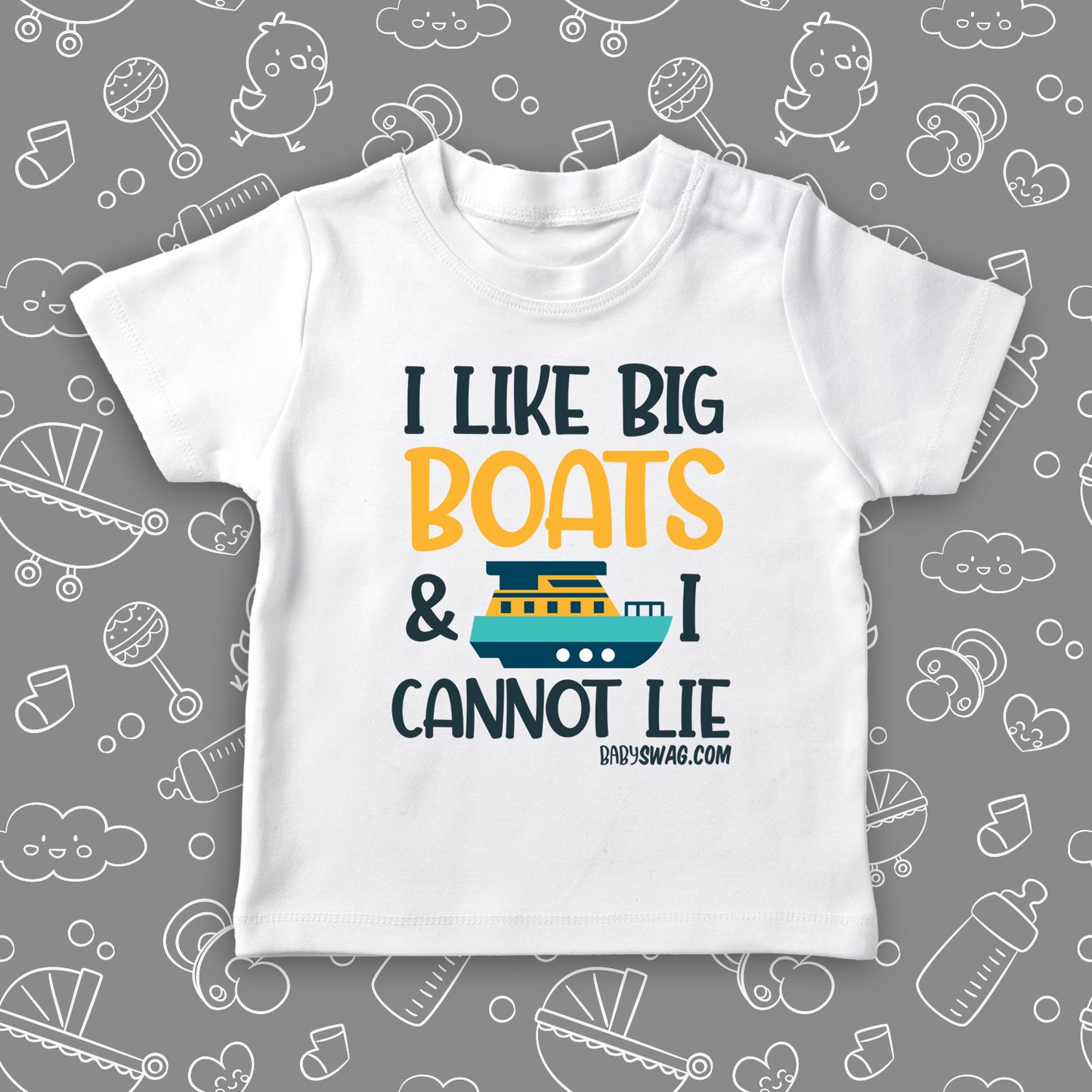 I Like Big Boats And I Cannot Lie (T)