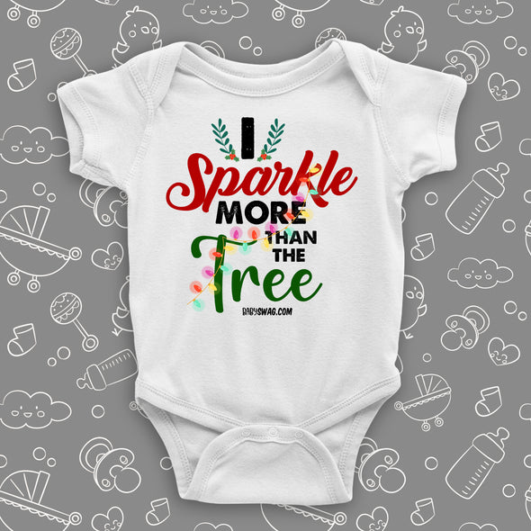 I Sparkle More Than The Tree