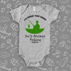 Hilarious baby onesies with a saying "I'm Proof That Daddy Isn't Always Fishing" in grey and the drawing of a man in a fishing boat included. 