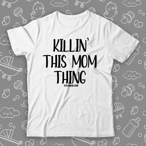Killin' This Mom Thing