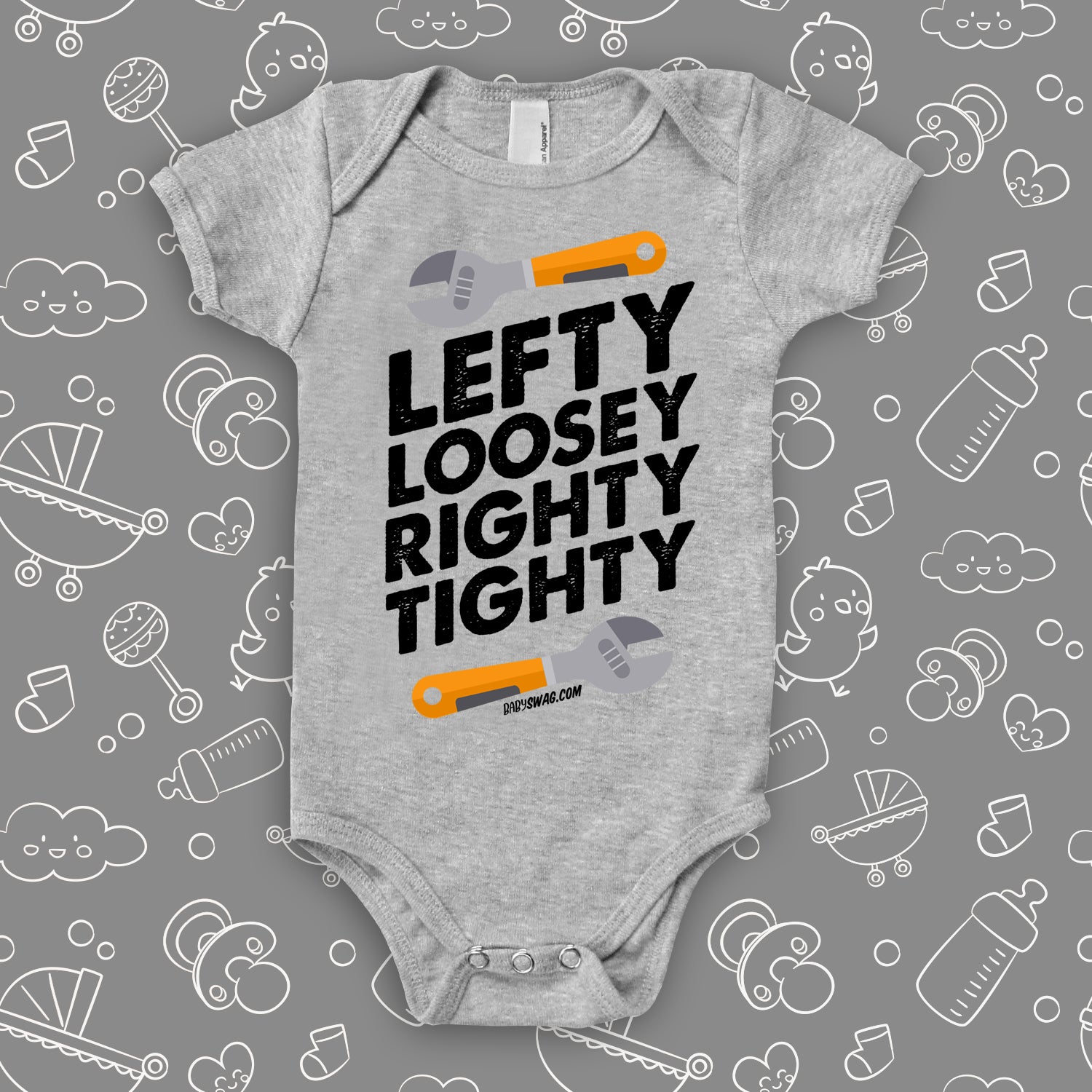 A unique baby boy onesie saying "Lefty Loosey Righty Tighty", in grey. 