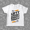 Toddler boy graphic tee with saying "Lefty Loosey Righty Tighty" in white.