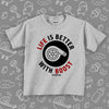 Toddler boy graphic tee with saying "Life Is Better With Boost" in grey. 