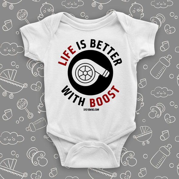 Funny baby boy onesie saying "Life Is Better With Boost", in color white. 