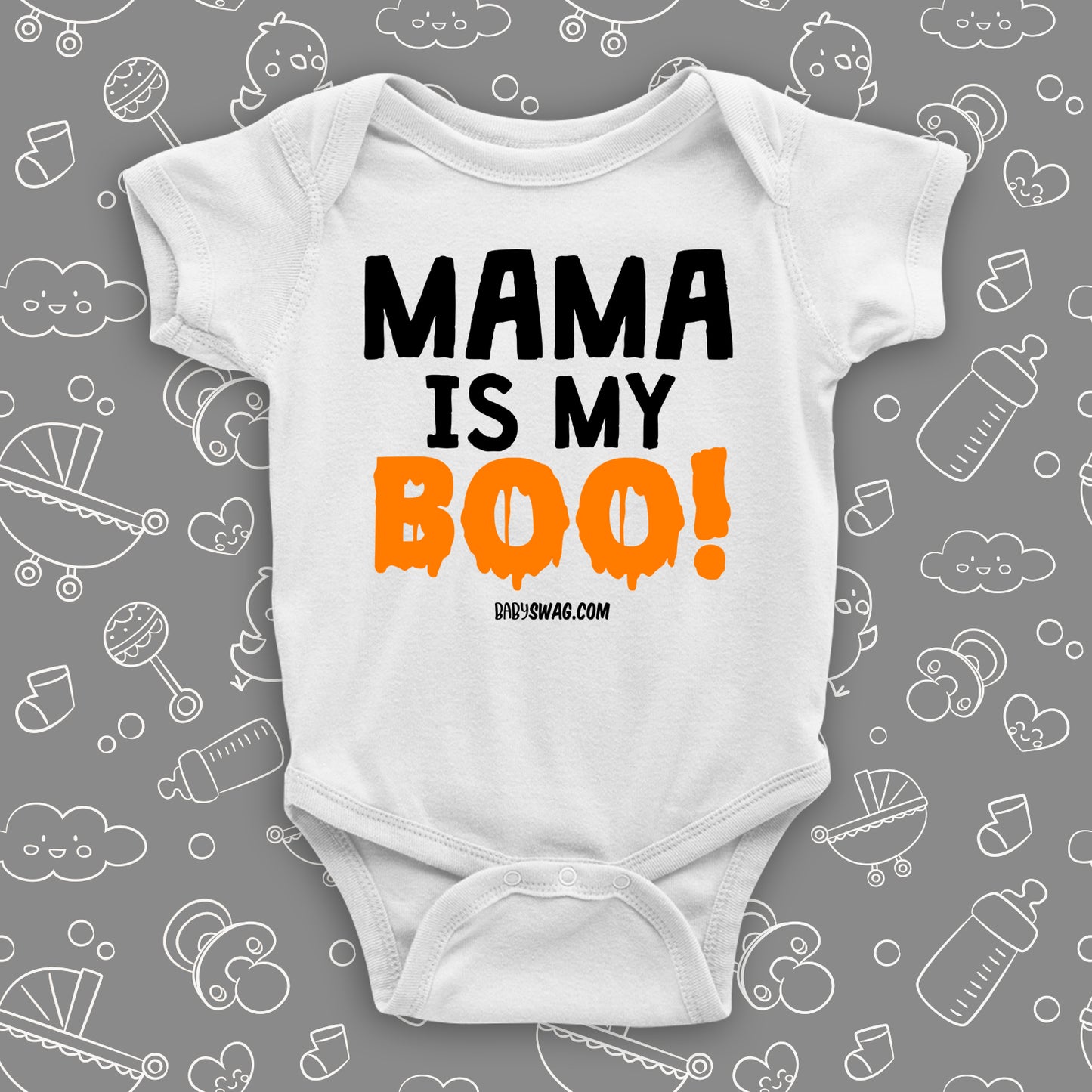 Mama Is My Boo!