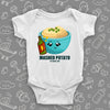 The "Mashed Potato" graphic baby onesies in white.