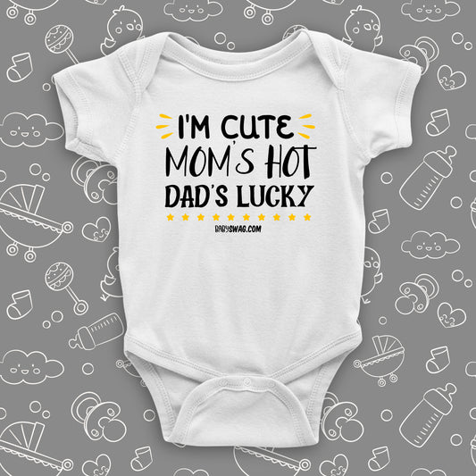 I'm Cute, Mom's Hot, Dad's Lucky