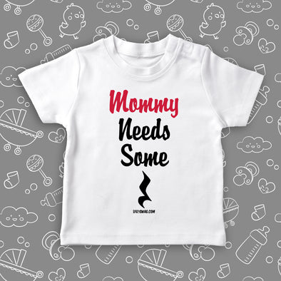 Cute toddler shirt with saying "Mommy Needs Some Quarter Rest" in white. 
