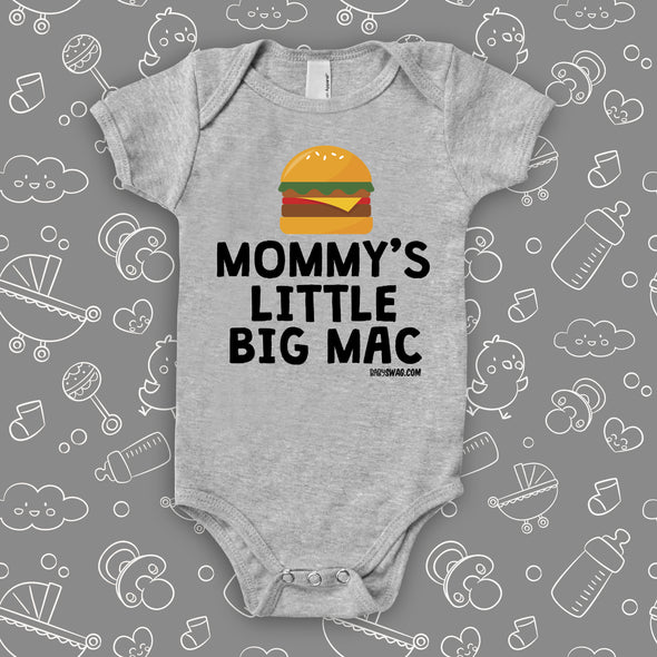 The ''Mommy's Little Big Mac'' cute baby onesie in gray