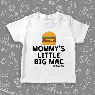 The 'Mommy's Little Big Mac'' cute toddler graphic tees in white.