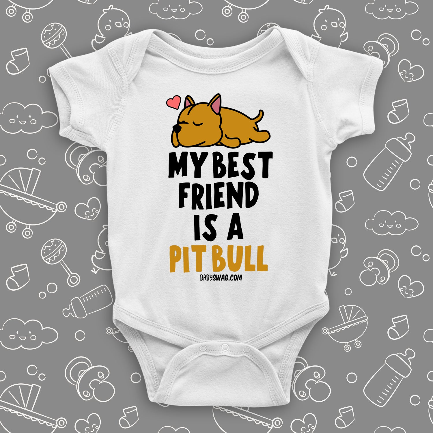 My Best Friend is a Pit Bull | Baby Swag