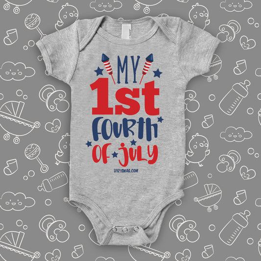 Graphic baby onesies with saying "My First 4th of July" in grey.