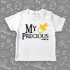 The "My Precious" funny toddler shirt in white.The "My Precious" toddler graphic tees in white. 