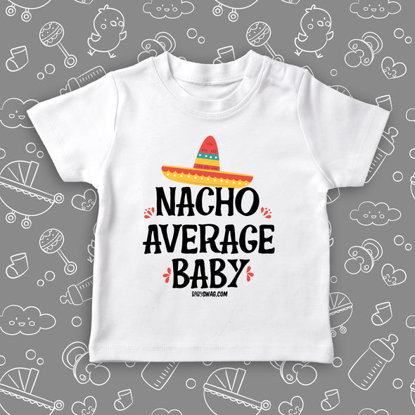 Nacho Average Baby (T)