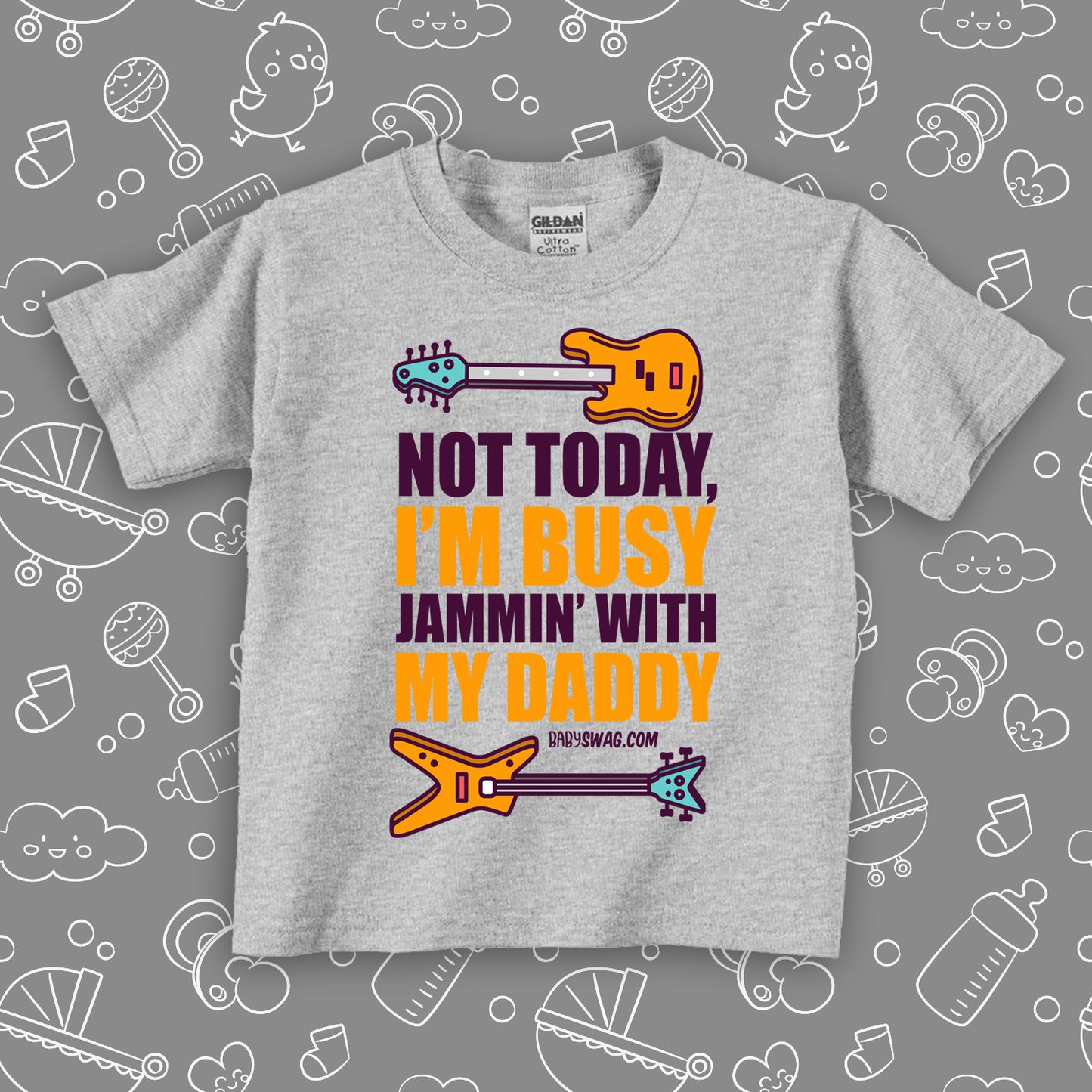 Toddler boy graphic tee with saying "Not Today. I'm Busy Jammin' With My Daddy" in grey.