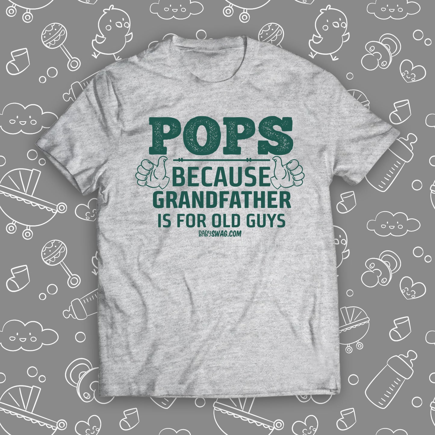 POPS Because Grandfather Is For Old Guys