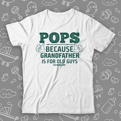 POPS Because Grandfather Is For Old Guys