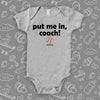 The "Put Me In Coach!" baby onesies in grey.
