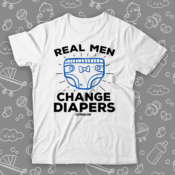 Real Men Change Diapers