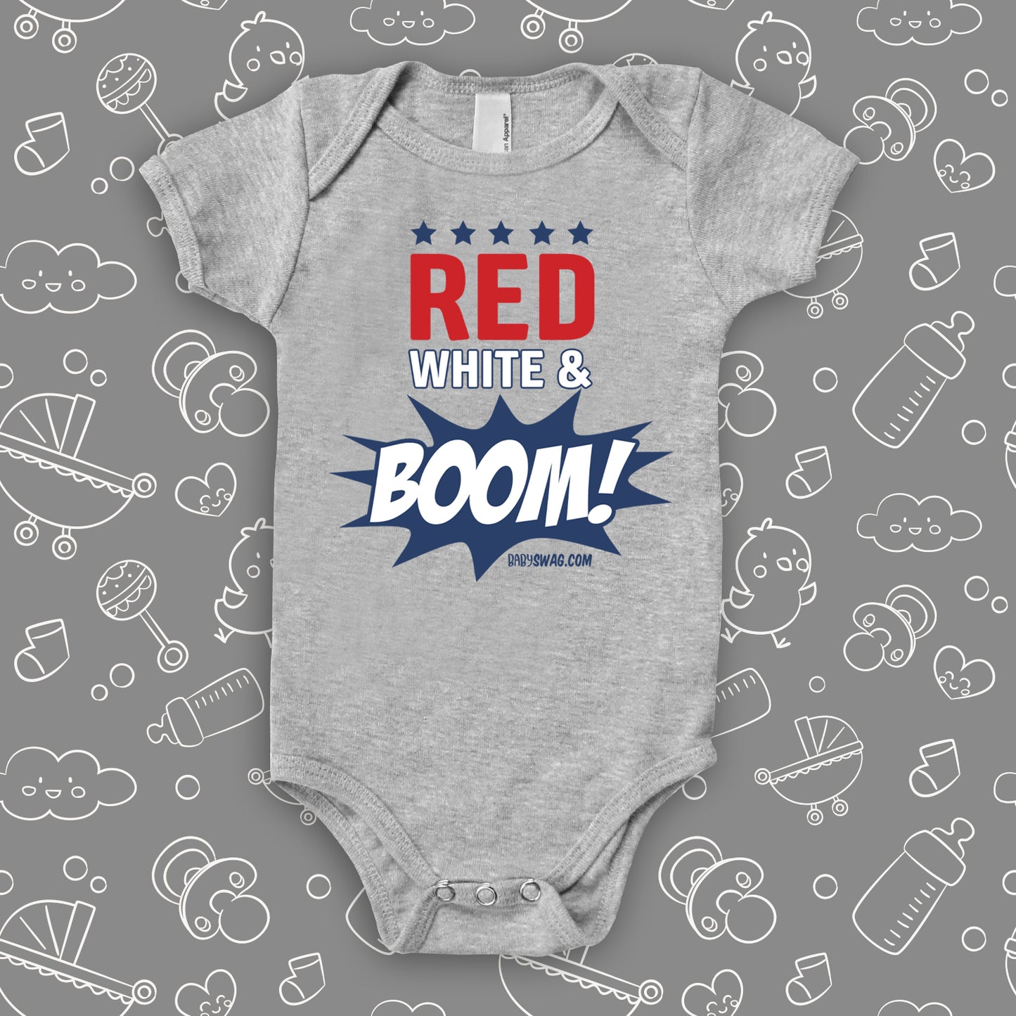 Cool baby onesies with the caption "Red, White & Boom!" in grey.  