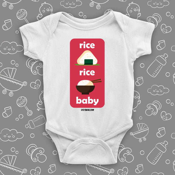 The ''Rice, Rice, Baby'' badass baby onesies in white.