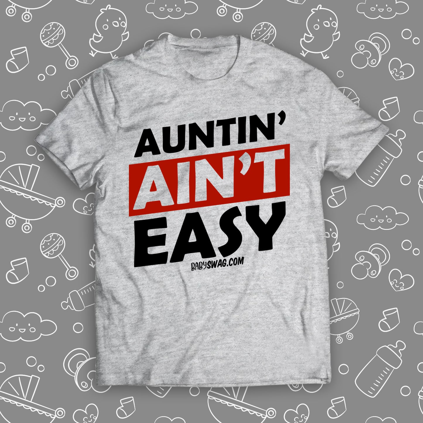 Auntin' Ain't Easy