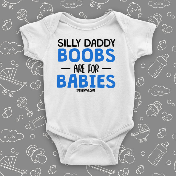 Silly Daddy Boobs Are For Babies