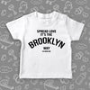 Cute toddler shirt with saying "Spread Love, It's The Brooklyn Way" in white.