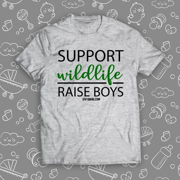 Support Wildlife, Raise Boys
