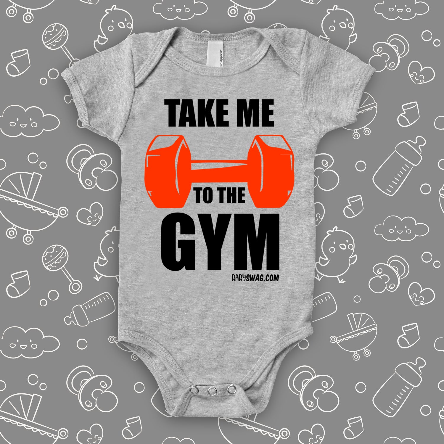  The ''Take Me To The Gym'' cool baby onesie in grey. 