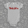 The 'Thick-fil-a'' funny baby onesies in grey.