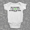 The "This is My Onesie" funny baby onesies in white.