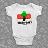 The ''Wasa-bae'' cool baby onesies in white.