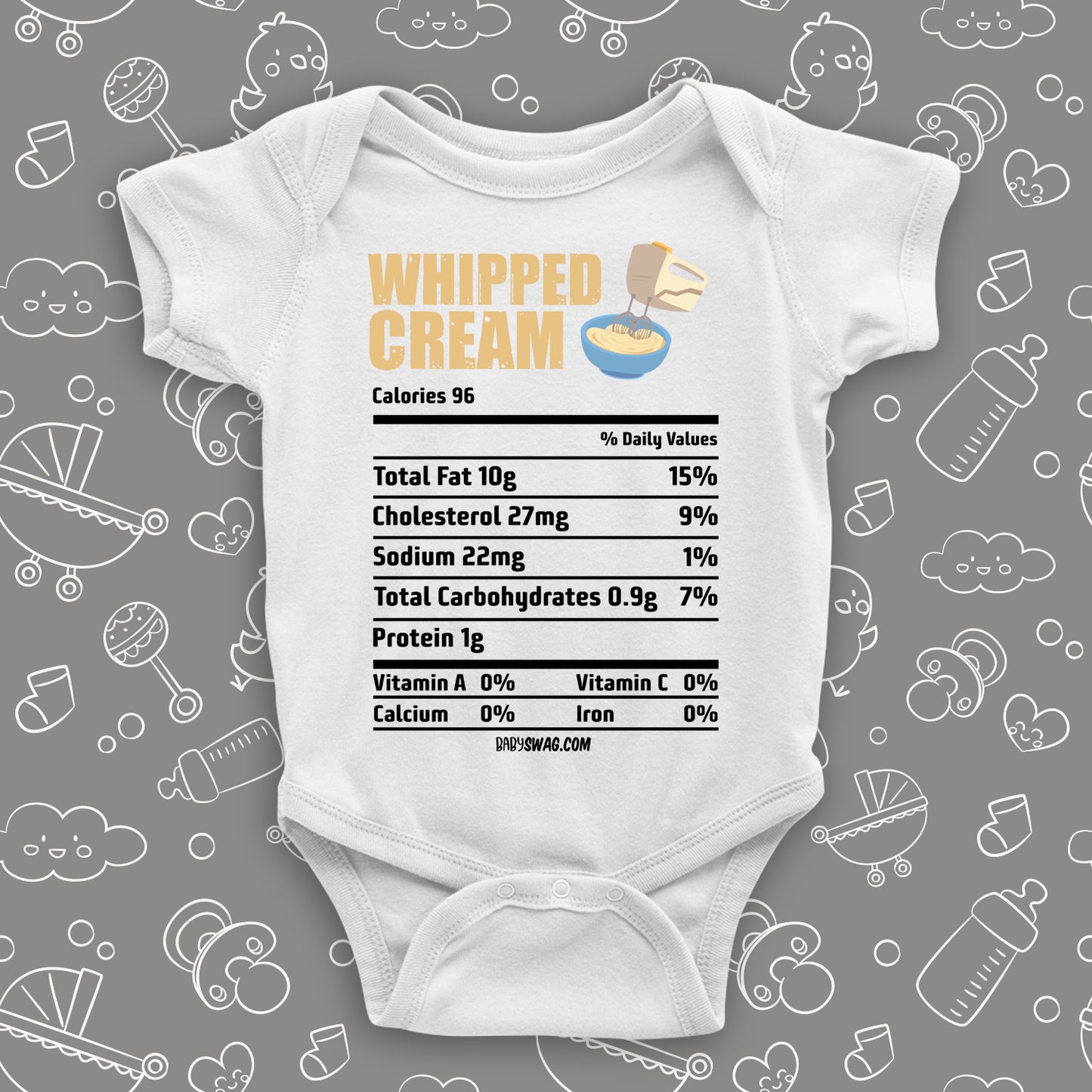  The "Whipped Cream Nutritional Facts" graphic baby onesies in white.