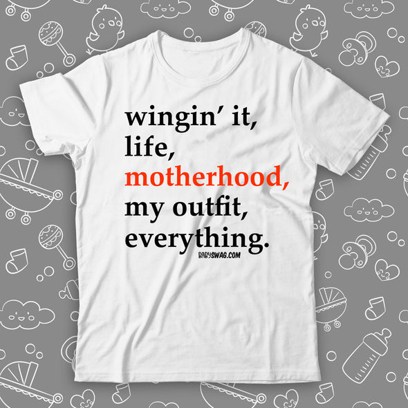 Wingin' It, Life, Motherhood, My Outfit, Everything