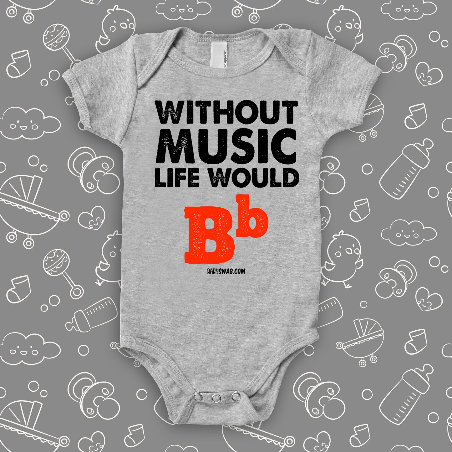 Cute baby onesies with saying "Without Music, Life Would Be Flat" in grey. 